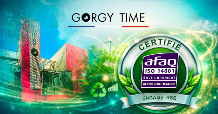 Gorgy Time renforce son engagement environnemental et sociétal